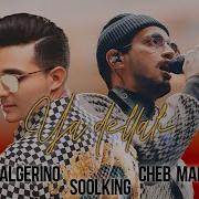 Soolking Ft Cheb Mami Reda Taliani Zaho L Algérino Lella Newara