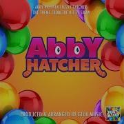 Abby Hatcher Fuzzly Catcher Main Theme From Abby Hatcher Fuzzly Catcher