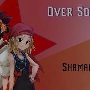 Shaman King Rus Over Soul Cover By Misato