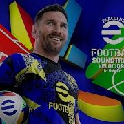 Efootball 2024 Soundtrack