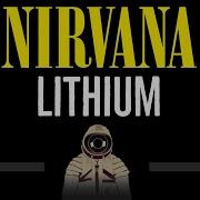 Nirvana Lithium Instrumental Lyrics