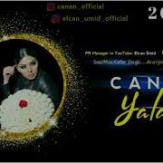 Canan Yalanci 2019 Official Music 4K