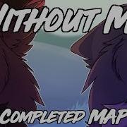 Without Me Complete 72H Crowfeather And Nightcloud Pmv Map