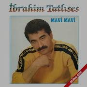 Ibrahim Tatlıses Mavi Mavi Mp3