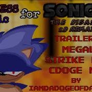 Megalo Strike Back Soulless Sonic