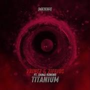 Titanium Extended Mix Zifrios Gym Hardstyle Vainez Break The Rules