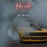 Haulo Remix Dj Arife