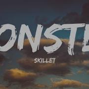 Skillet Monster Lyrics Video