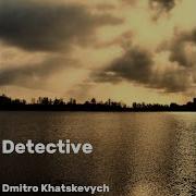 Be Detective Dmitro Khatskevych