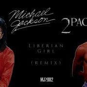 Michael Jacson Liberian Girl Remix