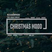 Christmas Background Music Without Copyright Christmas Mood No Copyright