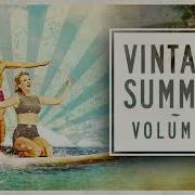 Vintage Summer Vol 1 Full Album