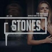 The Hardkiss Stones Bentley Grey Nu Disco Remix