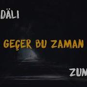 Gecer Bu Zaman