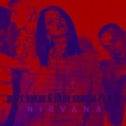 Inna Nirvana Mert Hakan Ilkay Sencan Remix