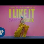 Cardi B Bad Bunny J Balvin I Like It Dillon Francis Rmx