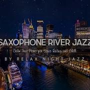 River Jazz Saxophone Jazz