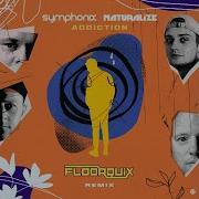 Symphonix Addiction Floorquix Remix