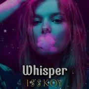 Isskoy Whisper Original Mix