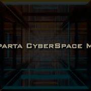 Sparta Cyberspace Mix