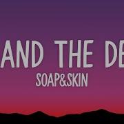 Me And The Devil Soap