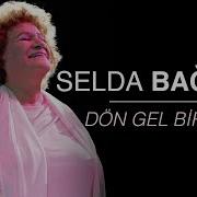 Selda Bağcan Dön Gel