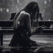 Soft Rain Deep Piano Chill Music Mix