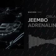 Adrenaline Feat Obladaet Jeembo