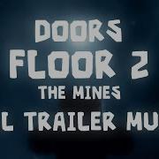 Doors Floor 2 Ost Trailer