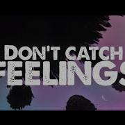 Catch Feelings