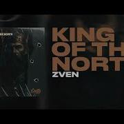 Zven King Of The North