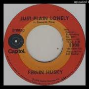 Ferlin Husky Just Plain Lonely