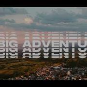 A Big Adventure Fassounds