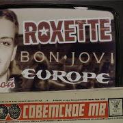 Roxette Europe И Bon Jovi На Тв Ссср Рок Жив