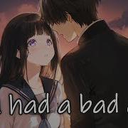 Nightcore Bad Day