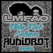 Party Rock Anthem Audiobot Remix Feat Lauren Bennett Goonrock Original