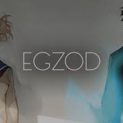 Egzod Better With You