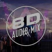8D Music Музыка 2019 8D Audio Лучшие Песни 2019