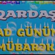 Ad Gunun Mubarek Qardasim