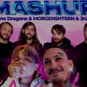 Imagine Dragons Morgenshtern Элджей Mashup