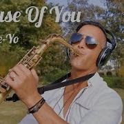 Because Of You Cover Саксофон