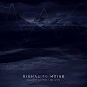 Signal To Noise Hampus Naeselius