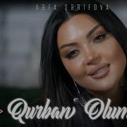 Vefa Serifova Qurban Olum 2024