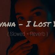 Havana Lost You Slowed