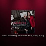 Roxette Crash Boom Bang Instrumental