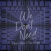 Oliver Helden We Don T Need