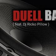 Dj Duell Bass Feat Dj Ricko Pillow