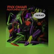 The Place Original Mix Mr V Fnx Omar