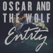 Oscar And Wolf Somebody Wants You