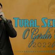 Tural Sedali O Gedir Getsin